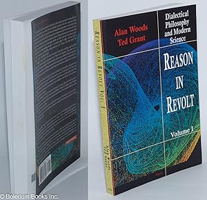 Imagen del vendedor de Reason in Revolt:dialectical philosophy in modern science volume 1 a la venta por Bolerium Books Inc.