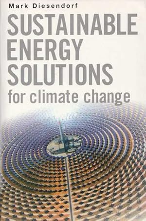 Bild des Verkufers fr Sustainable Energy Solutions for Climate Change zum Verkauf von Goulds Book Arcade, Sydney