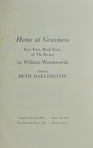 Home at Grasmere part first book first of The Recluse by William Wordsworth edited by Beth Darlin...