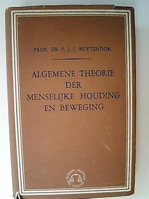 Universitaire Bibliotheek voor Psychologie. Algemene Theorie der menselijke Houding en Beweging. ...