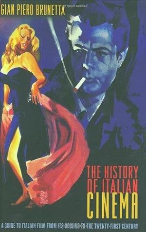 Immagine del venditore per The History of Italian Cinema: A Guide to Italian Film from Its Origins to the Twenty-first Century venduto da Luens di Marco Addonisio