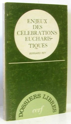 Enjeux des célébrations eucharistiques