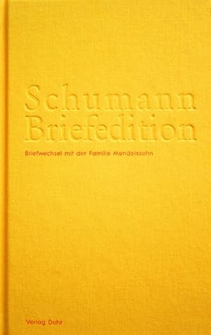 Bild des Verkufers fr Schumann Briefedition: Familie Mendelssohn zum Verkauf von Verlag Christoph Dohr