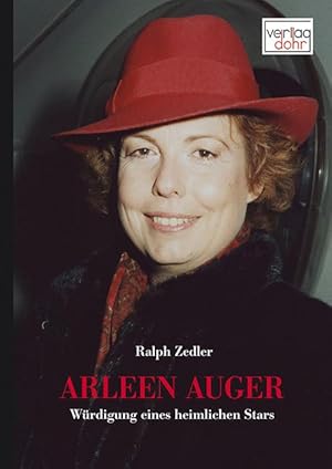 Imagen del vendedor de Arleen Auger -Wrdigung eines heimlichen Stars- a la venta por Verlag Christoph Dohr