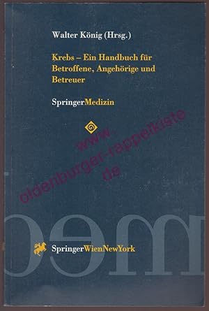 Seller image for Krebs - ein Handbuch fr Betroffene, Angehrige und Betreuer for sale by Oldenburger Rappelkiste