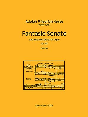 Seller image for Fantasie-Sonate und zwei Vorspiele fr Orgel op. 83 for sale by Verlag Christoph Dohr