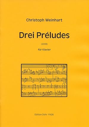 Bild des Verkufers fr Drei Prludes fr Klavier (2008) zum Verkauf von Verlag Christoph Dohr