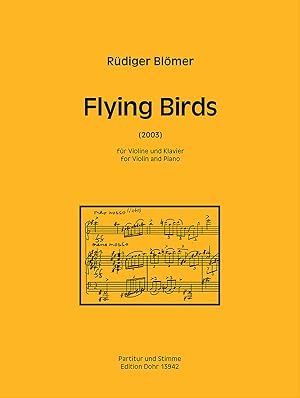 Seller image for Flying Birds f�r Violine und Klavier (2003) for sale by Verlag Christoph Dohr