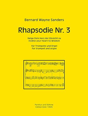 Bild des Verkufers fr Rhapsodie Nr. 3 fr Trompete und Orgel "Neige Dein Herz der Einsicht zu" (2013) zum Verkauf von Verlag Christoph Dohr