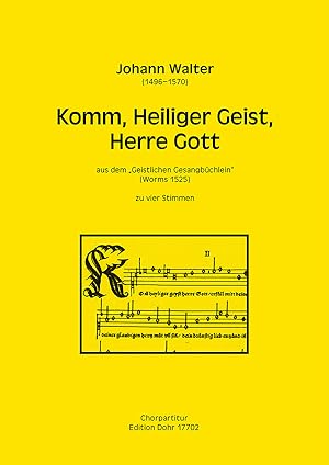 Seller image for Komm, Heiliger Geist, Herre Gott zu vier Stimmen (SATB) (aus dem "Geistlichen Gesangbchlein") for sale by Verlag Christoph Dohr