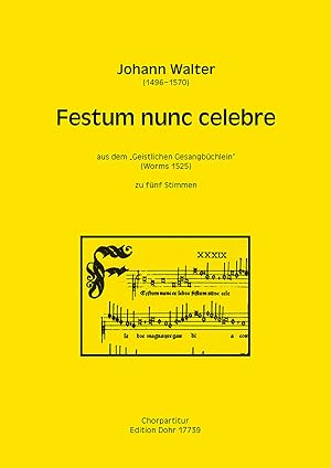 Seller image for Festum nunc celebre zu fnf Stimmen (SATTB) (aus dem "Geistlichen Gesangbchlein") for sale by Verlag Christoph Dohr