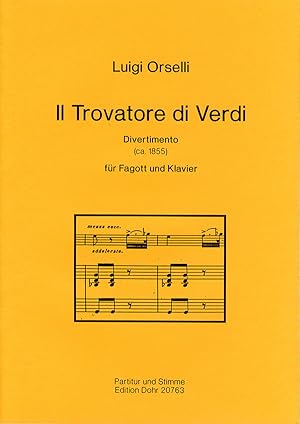 Immagine del venditore per Il Trovatore di Verdi (ca. 1855) -Divertimento fr Fagott und Klavier- venduto da Verlag Christoph Dohr