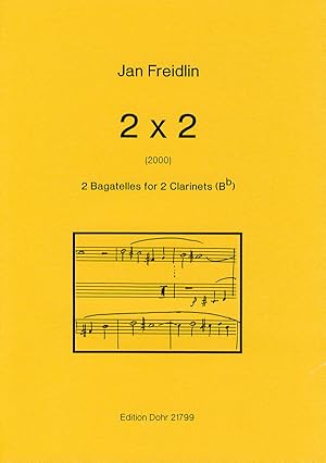 Bild des Verkufers fr 2 x 2 (2000) -2 Bagatelles for 2 Clarinets (B)- zum Verkauf von Verlag Christoph Dohr