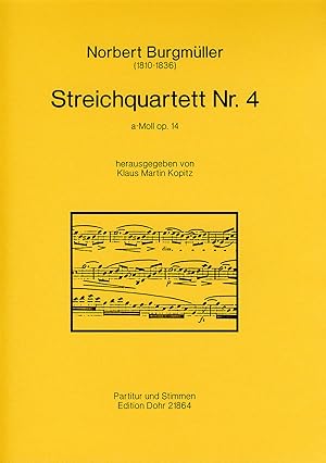 Bild des Verkufers fr Streichquartett Nr. 4 a-Moll op. 14 (1835) zum Verkauf von Verlag Christoph Dohr