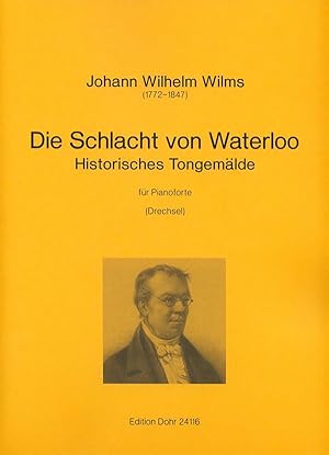 Bild des Verkufers fr Die Schlacht von Waterloo fr Pianoforte -Historisches Tongemlde- zum Verkauf von Verlag Christoph Dohr