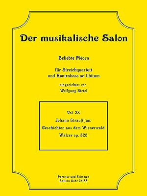 Bild des Verkufers fr Geschichten aus dem Wienerwald op. 325 -Walzer- (fr Streichquartett) zum Verkauf von Verlag Christoph Dohr