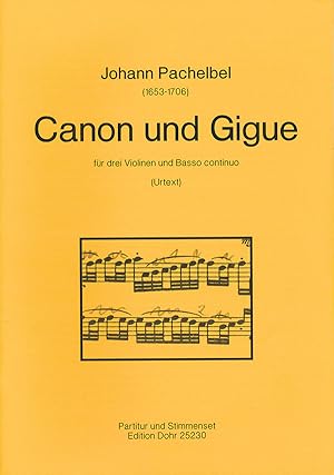 Bild des Verkufers fr Canon und Gigue fr drei Violinen und B.c. (Urtext) zum Verkauf von Verlag Christoph Dohr