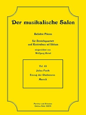 Bild des Verkufers fr Einzug der Gladiatoren op. 68 -Marsch- (fr Streichquartett) zum Verkauf von Verlag Christoph Dohr