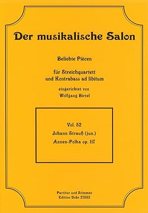 Bild des Verkufers fr Annen-Polka op. 117 (fr Streichquartett) zum Verkauf von Verlag Christoph Dohr