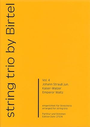 Bild des Verkufers fr Kaiser-Walzer op. 437 (fr Streichtrio) zum Verkauf von Verlag Christoph Dohr
