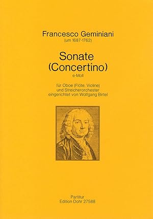 Bild des Verkufers fr Sonate (Concertino) fr Oboe (Flte, Violine) und Streichorchester e-Moll zum Verkauf von Verlag Christoph Dohr