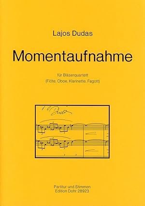 Bild des Verkufers fr Momentaufnahme fr Blserquartett (2008) (Flte, Oboe, Klarinette, Fagott) zum Verkauf von Verlag Christoph Dohr