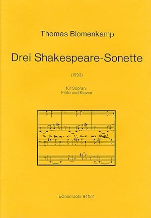 Drei Shakespeare-Sonette für Sopran, Flöte und Klavier (1993)