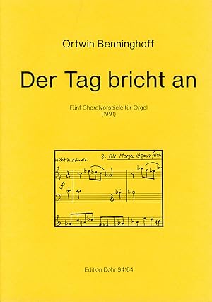 Bild des Verkufers fr Der Tag bricht an (1991) -Fnf Choralvorspiele fr Orgel- zum Verkauf von Verlag Christoph Dohr