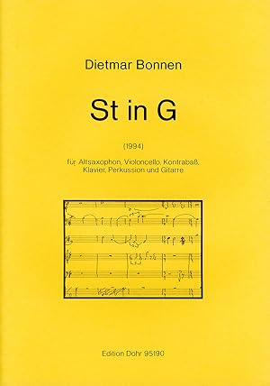 St in G für Altsaxophon, Violoncello, Kontrabass, Klavier, Perkussion und Gitarre (1994)
