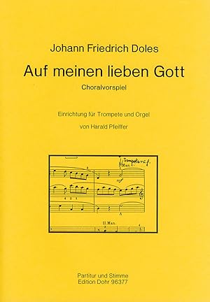 Seller image for Auf meinen lieben Gott (fr Trompete und Orgel) for sale by Verlag Christoph Dohr