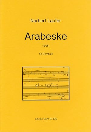 Seller image for Arabeske fr Cembalo (1995) for sale by Verlag Christoph Dohr