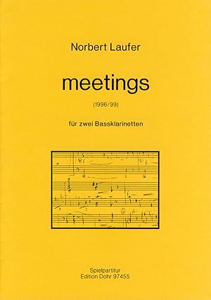 Seller image for Meetings fr zwei Bassklarinetten (1996/99) for sale by Verlag Christoph Dohr