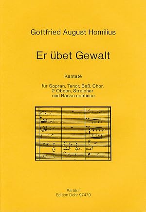 Bild des Verkufers fr Er bet Gewalt -Kantate fr Sopran, Tenor, Bass, Chor, 2 Oboen, Streicher und Basso continuo- zum Verkauf von Verlag Christoph Dohr