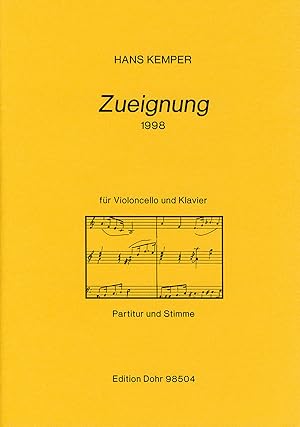 Bild des Verkufers fr Zueignung fr Violoncello und Klavier (1998) zum Verkauf von Verlag Christoph Dohr