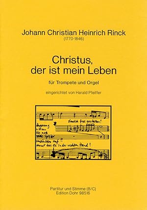 Imagen del vendedor de Christus, der ist mein Leben (fr Trompete und Orgel) (aus dem "Choralfreund") a la venta por Verlag Christoph Dohr