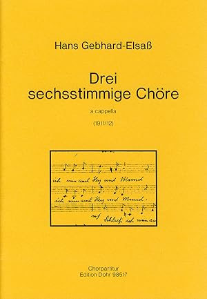Image du vendeur pour Drei sechsstimmige Chre a cappella (1911/12) mis en vente par Verlag Christoph Dohr