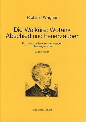 Die Walküre: Wotans Abschied und Feuerzauber (für zwei Klaviere zu vier Händen)