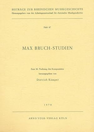 Seller image for Max Bruch - Studien -Zum 50. Todestag des Komponisten- for sale by Verlag Christoph Dohr