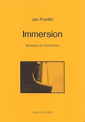 Bild des Verkufers fr Immersion (1986) -Meditation for Grand Piano- zum Verkauf von Verlag Christoph Dohr