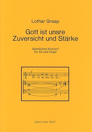 Seller image for Gott ist unsre Zuversicht und Strke (1985) -Geistliches Konzert fr Alt und Orgel- (Psalm 46) for sale by Verlag Christoph Dohr