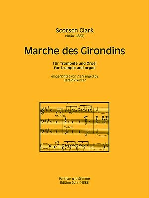 Immagine del venditore per Marche des Girondins (fr Trompete und Orgel) venduto da Verlag Christoph Dohr