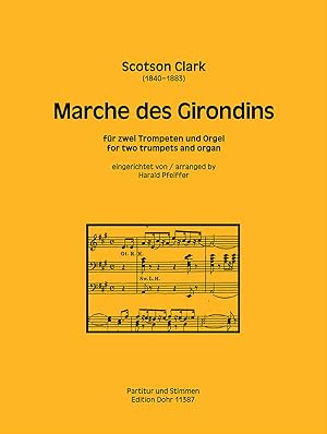 Immagine del venditore per Marche des Girondins (fr zwei Trompeten und Orgel) venduto da Verlag Christoph Dohr