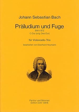 Immagine del venditore per Prludium und Fuge C-Dur BWV 872 (fr Violoncello-Trio) (original Des-Dur) venduto da Verlag Christoph Dohr