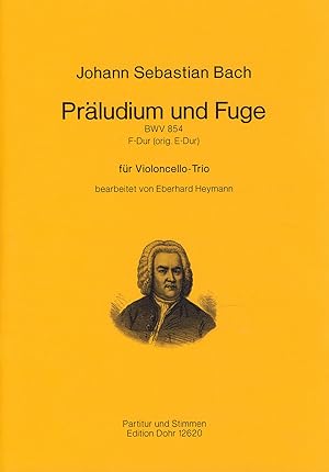 Immagine del venditore per Prludium und Fuge F-Dur BWV 854 (fr Violoncello-Trio) (original E-Dur) venduto da Verlag Christoph Dohr