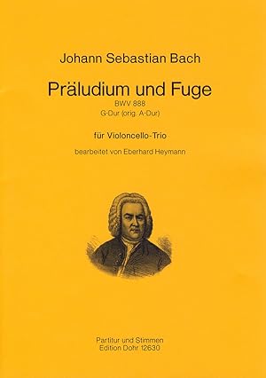 Immagine del venditore per Prludium und Fuge G-Dur BWV 888 (fr Violoncello-Trio) (original A-Dur) venduto da Verlag Christoph Dohr