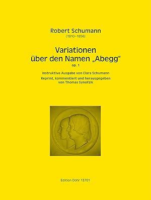 Bild des Verkufers fr Variationen ber den Namen "Abegg" op. 1 (Reprint der "Instruktiven Ausgabe" von Clara Schumann) zum Verkauf von Verlag Christoph Dohr