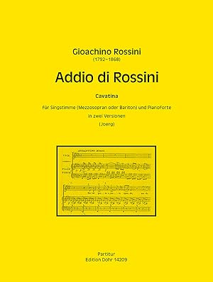 Addio di Rossini (Addio ai Viennesi) für Singstimme (Mezzosopran oder Barition) und Klavier (zwei...