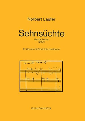 Seller image for Sehnschte (2001) (fr Sopran mit Blockflte und Klavier) for sale by Verlag Christoph Dohr