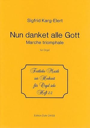 Bild des Verkufers fr Nun danket alle Gott op. 65 -Marche triomphale- zum Verkauf von Verlag Christoph Dohr