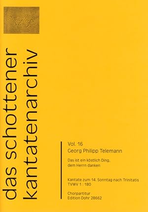 Image du vendeur pour Das ist ein kstlich Ding, dem Herrn danken fr Trompete, zwei Violinen, Viola, Sopran, Tenor, Bass, 4stg. gem. Chor und Generalbass TVWV 1:180 -Kantate zum 14. Sonntag nach Trinitatis- mis en vente par Verlag Christoph Dohr